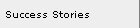 Success Stories